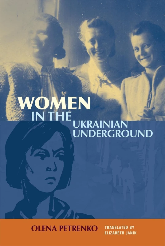 Women in the Ukrainian Underground