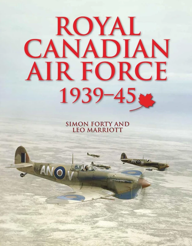 Royal Canadian Air Force: 1939–45 | WWII Aviation History, RCAF Operations & Air Combat Missions | Illustrated Military History of Canada’s Air Force