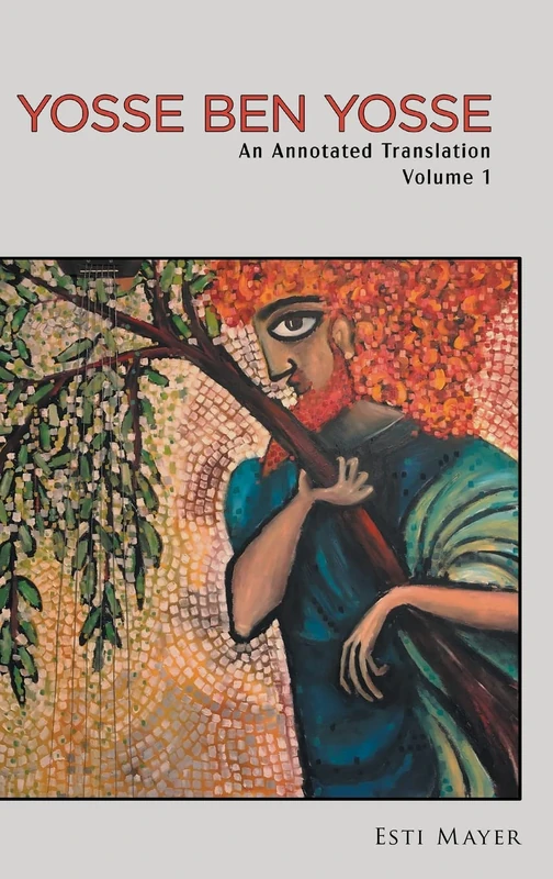 Yosse ben Yosse: An Annotated Translation (Volume 1) - Image 1