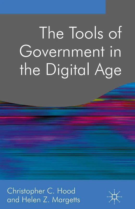 The Tools of Government in the Digital Age: 10 (Public Policy and Politics) - Image 1