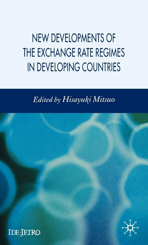 New Developments of the Exchange Rate Regimes in Developing Countries (IDE-JETRO Series) - Image 1