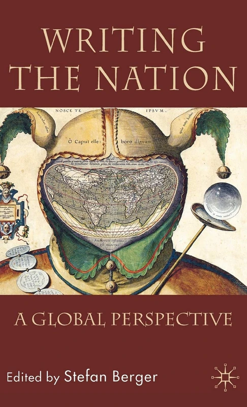 Writing the Nation: A Global Perspective