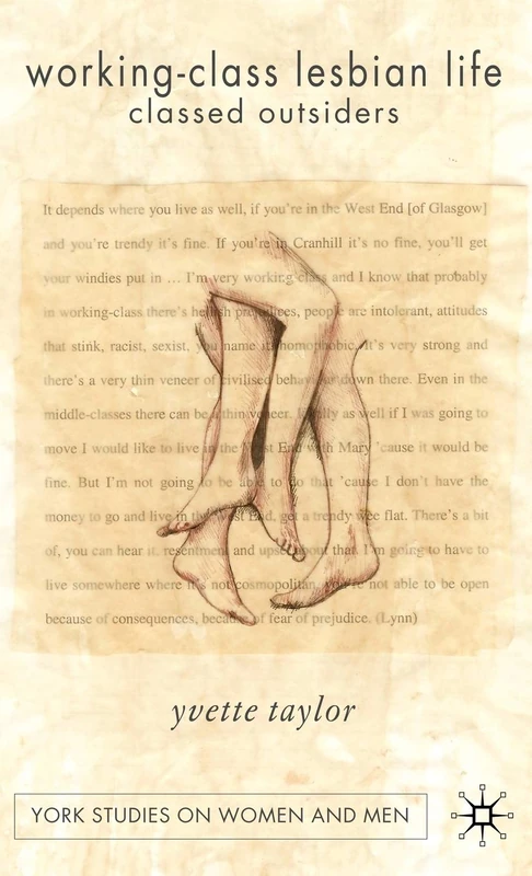 Working-Class Lesbian Life: Classed Outsiders (Women's Studies at York Series)