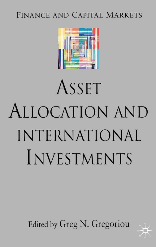 Asset Allocation and International Investments (Finance and Capital Markets Series)