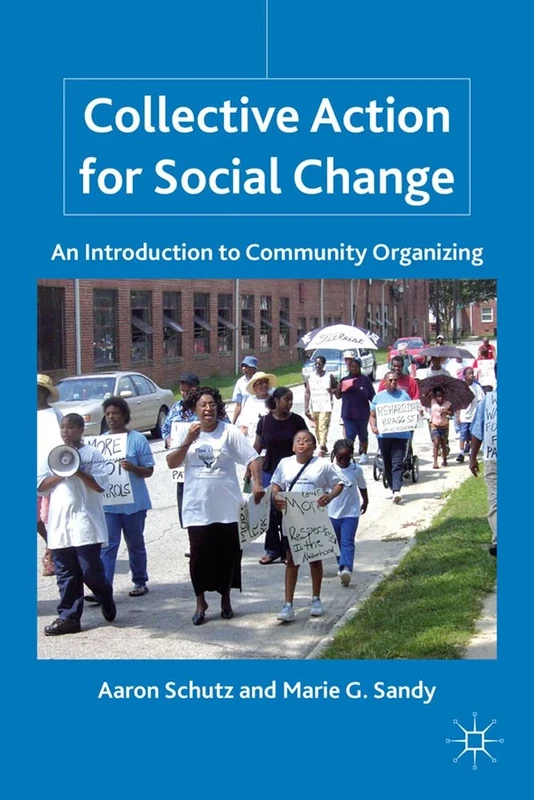 Collective Action for Social Change: An Introduction to Community Organizing - Image 1