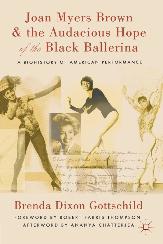Joan Myers Brown and the Audacious Hope of the Black Ballerina: A Biohistory of American Performance - Image 1