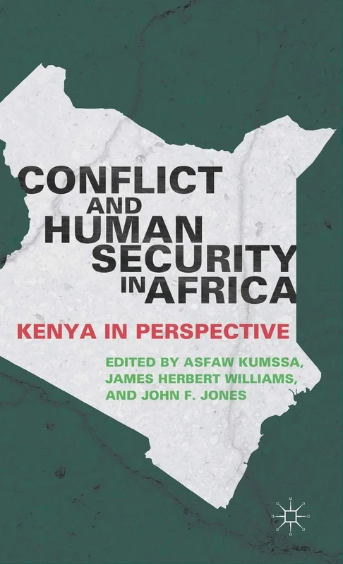 Conflict and Human Security in Africa: Kenya in Perspective