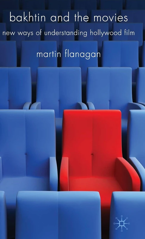 Bakhtin and the Movies: New Ways of Understanding Hollywood Film - Image 1