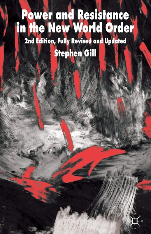 Power and Resistance in the New World Order