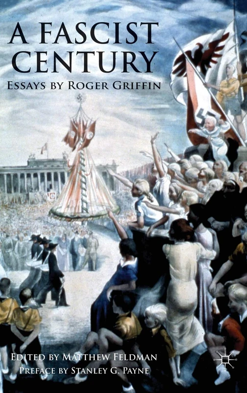 A Fascist Century: Essays by Roger Griffin - Image 1