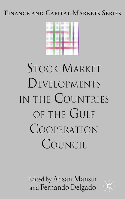 Stock Market Developments in the Countries of the Gulf Cooperation Council (Finance and Capital Markets Series)