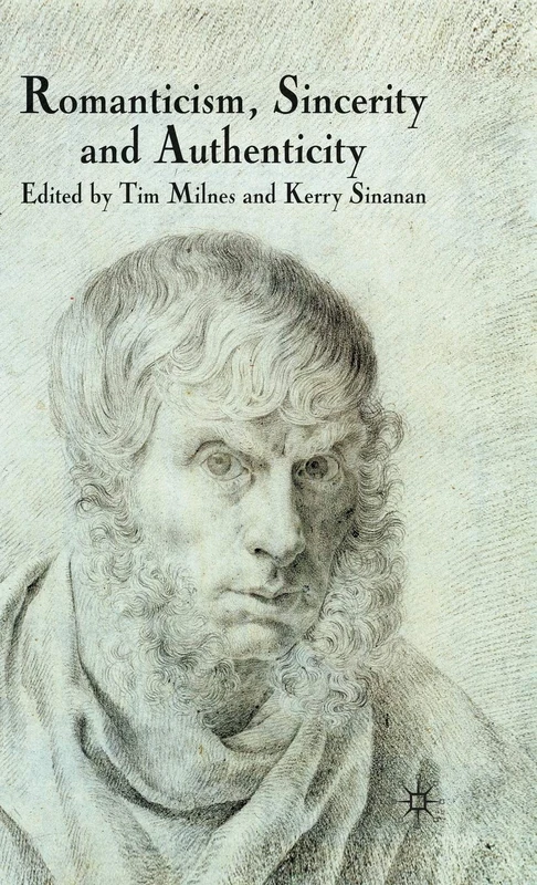 Romanticism, Sincerity and Authenticity