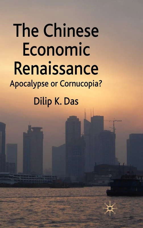 The Chinese Economic Renaissance: Apocalypse or Cornucopia? - Image 1