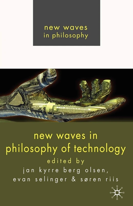 MACMILLAN New Waves in Philosophy of Technology Book