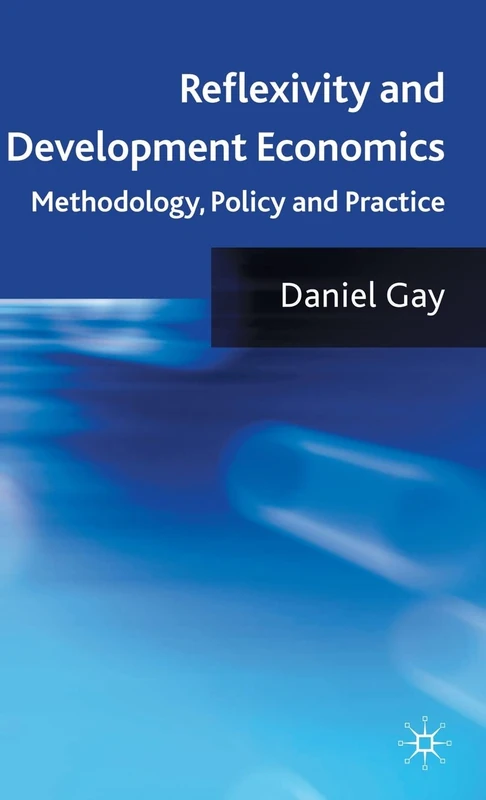 Reflexivity and Development Economics: Methodology, Policy and Practice - Image 1