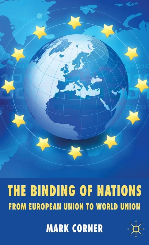 The Binding of Nations: From European Union to World Union - Image 1