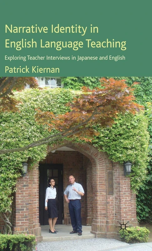 Narrative Identity in English Language Teaching: Exploring Teacher Interviews in Japanese and English