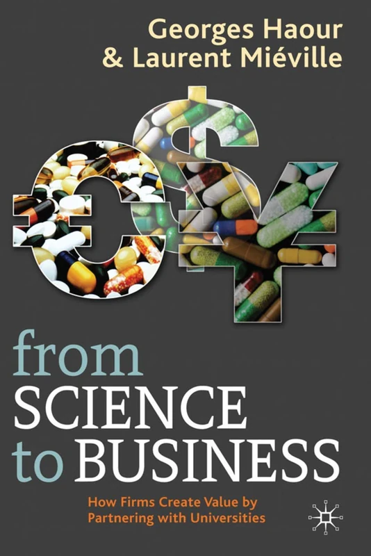 From Science to Business: How Firms Create Value by Partnering with Universities - Image 1