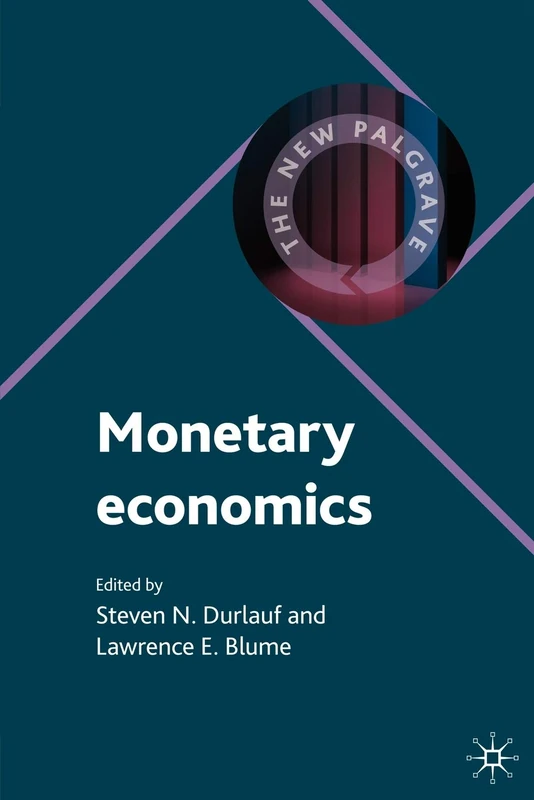 Monetary Economics (The New Palgrave Economics Collection)