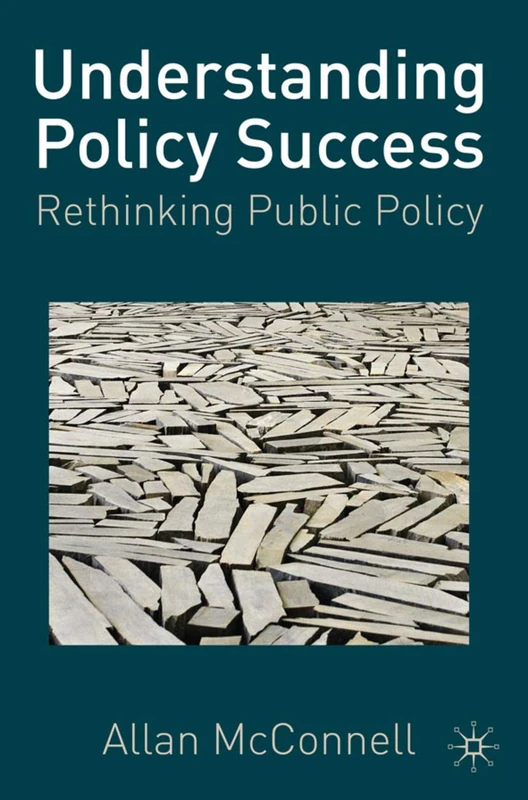 Understanding Policy Success: Rethinking Public Policy - Image 1