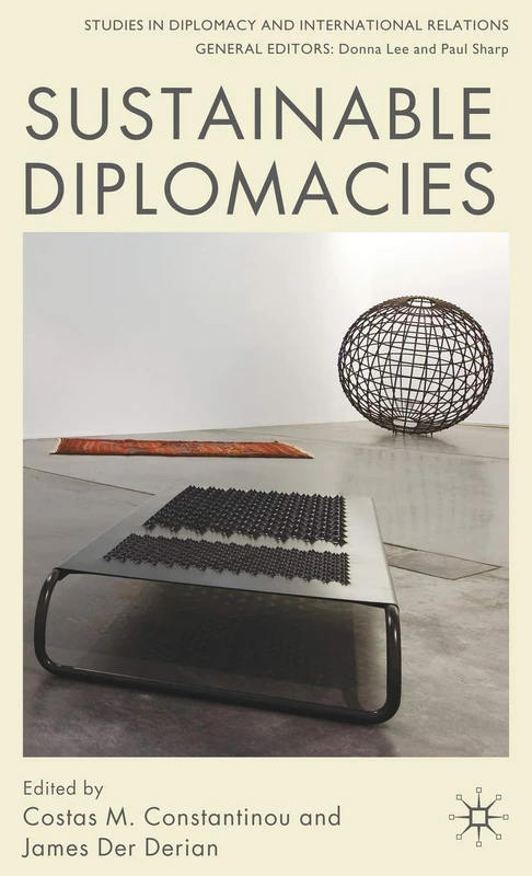 Sustainable Diplomacies (Studies in Diplomacy and International Relations)