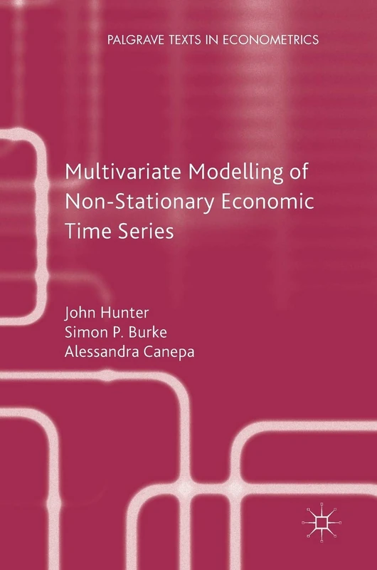 Palgrave Multivariate Modelling of Non-Stationary Economic Time Series