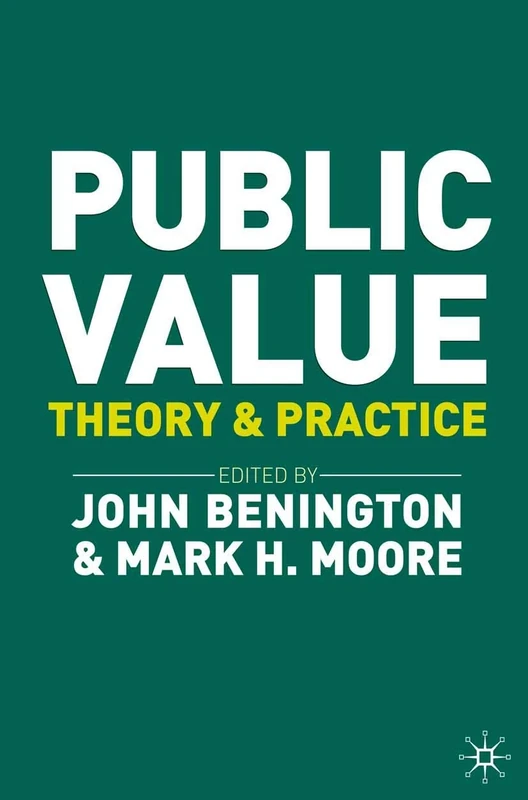 Public Value: Theory and Practice