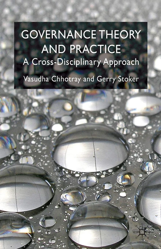 Governance Theory and Practice: A Cross-Disciplinary Approach