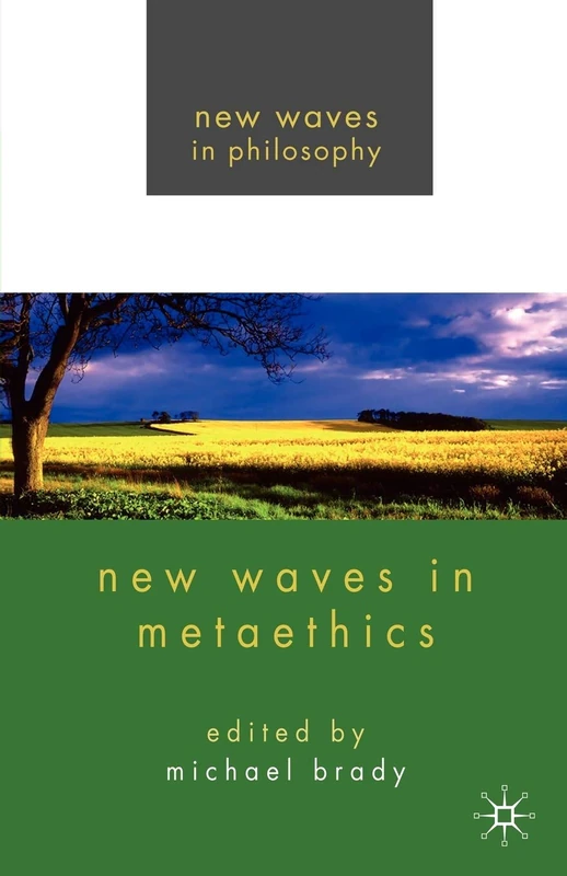 New Waves in Metaethics (New Waves in Philosophy) - Image 1