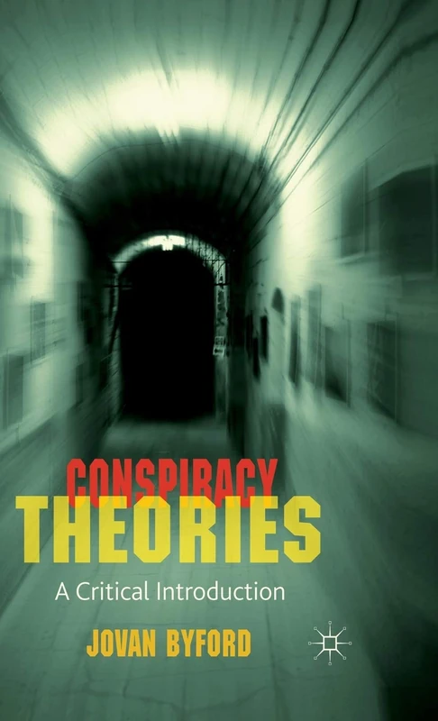 Conspiracy Theories: A Critical Introduction