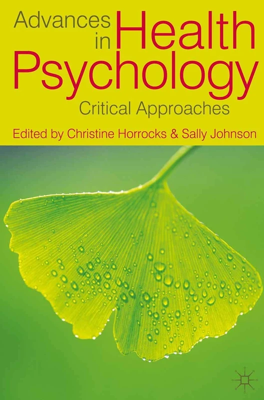 Advances in Health Psychology: Critical Approaches