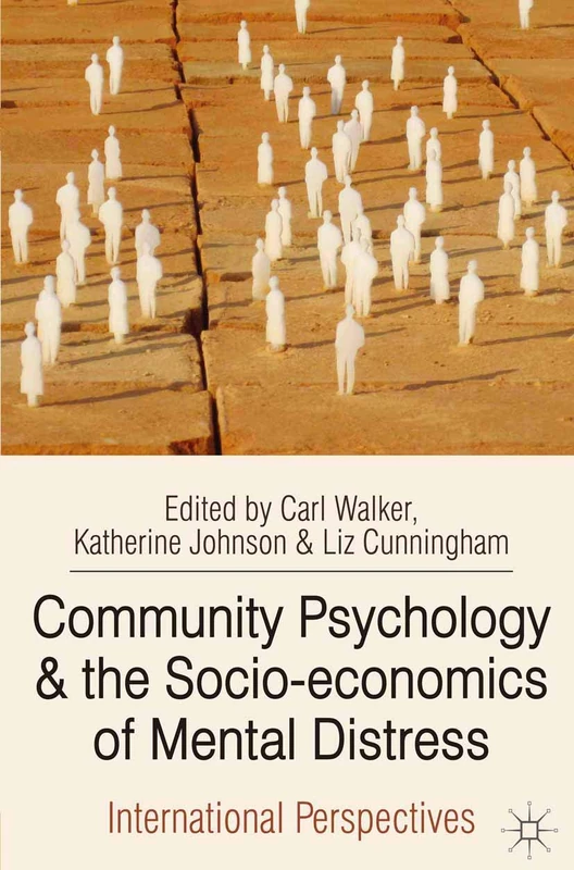 Community Psychology and the Socio-economics of Mental Distress: International Perspectives