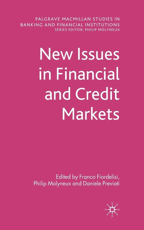 New Issues in Financial and Credit Markets (Palgrave Macmillan Studies in Banking and Financial Institutions)