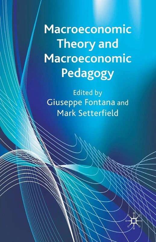 Macroeconomic Theory and Macroeconomic Pedagogy