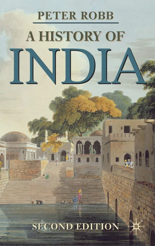A History of India: 49 (Bloomsbury Essential Histories)