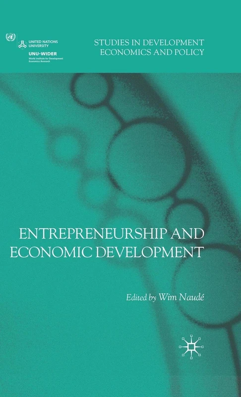 Entrepreneurship and Economic Development (Studies in Development Economics and Policy)