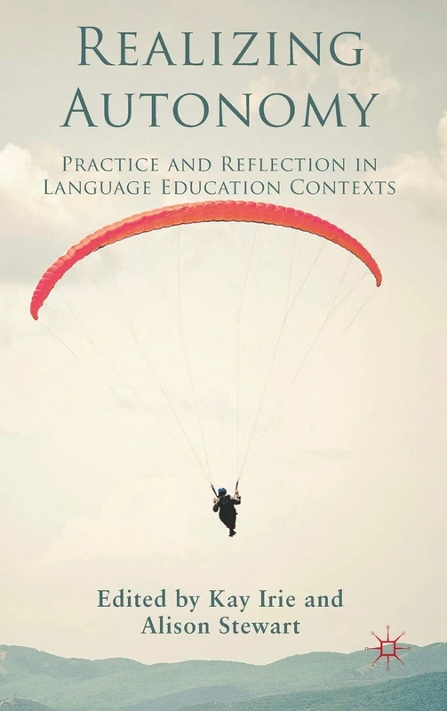 Realizing Autonomy: Practice and Reflection in Language Education Contexts