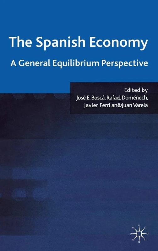 The Spanish Economy: A General Equilibrium Perspective
