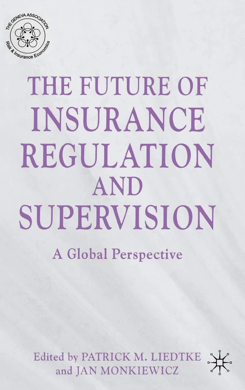 MACMILLAN - The Future of Insurance Regulation and Supervision