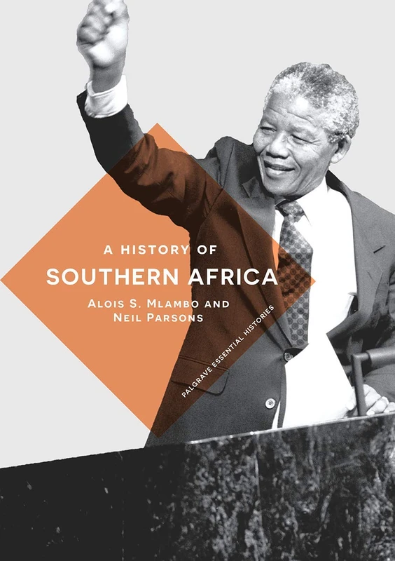 A History of Southern Africa: 18 (Bloomsbury Essential Histories)