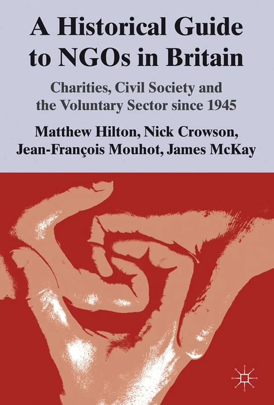 MACMILLAN - A Historical Guide to NGOs in Britain Book