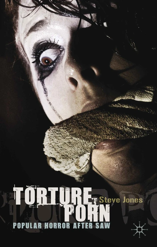 Torture Porn: Popular Horror after Saw - Image 1