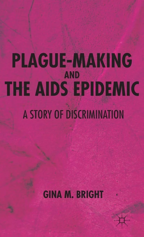 Plague-Making and the AIDS Epidemic: A Story of Discrimination - Image 1