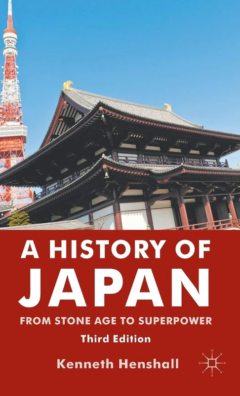 A History of Japan: From Stone Age to Superpower