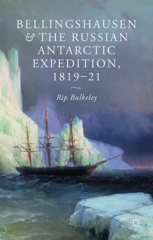 Bellingshausen and the Russian Antarctic Expedition, 1819-21 - Image 1