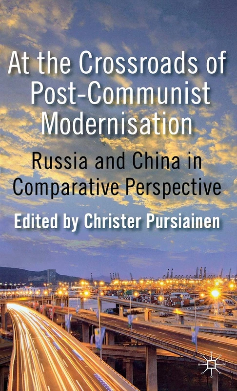 At the Crossroads of Post-Communist Modernisation: Russia and China in Comparative Perspective - Image 1