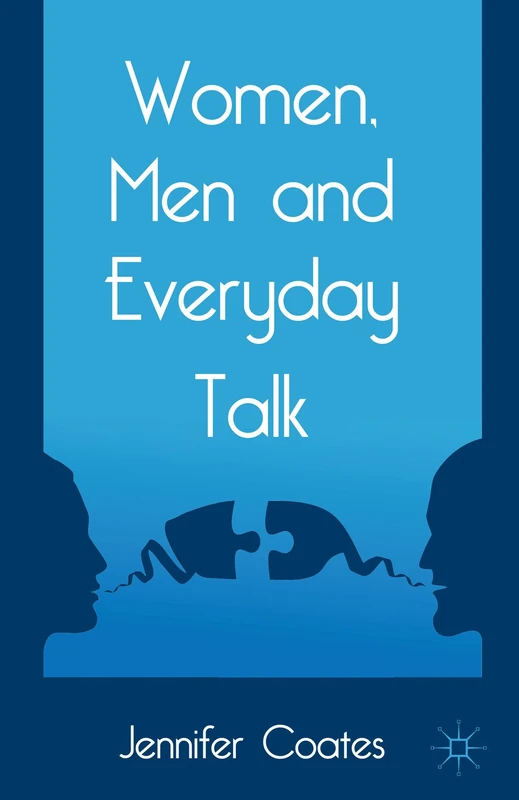 Women, Men and Everyday Talk