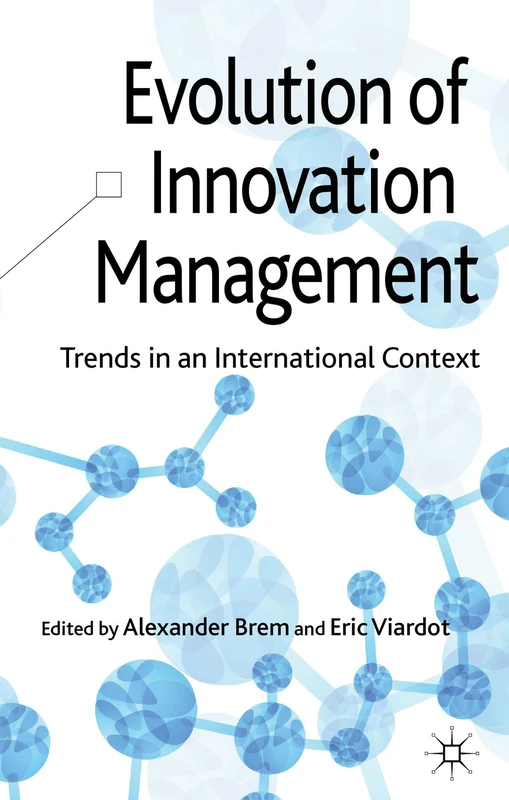 Evolution of Innovation Management: Trends in an International Context