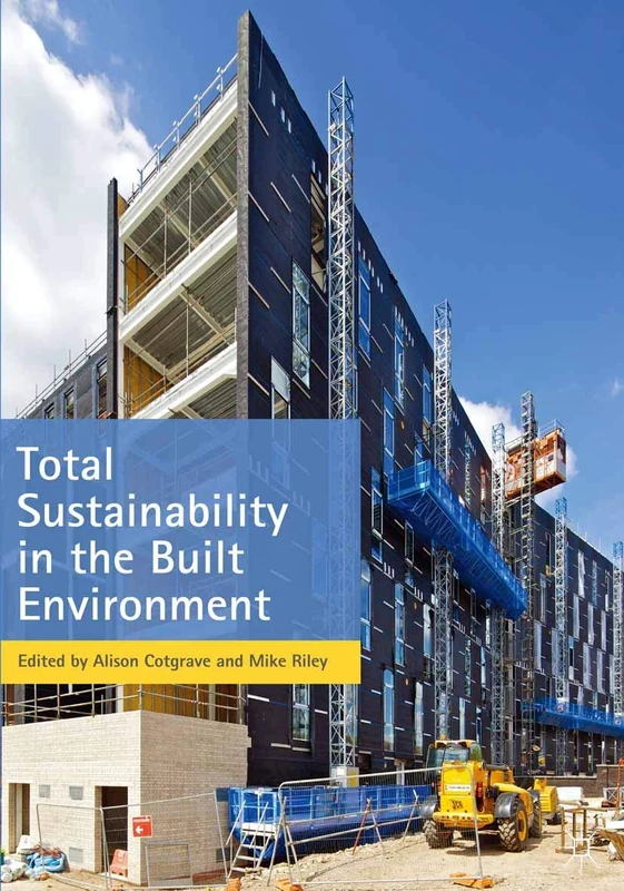 Total Sustainability in the Built Environment