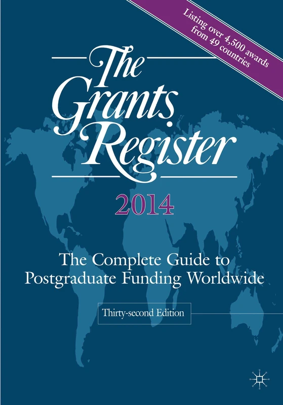 The Grants Register 2014: The Complete Guide to Postgraduate Funding Worldwide - Image 1